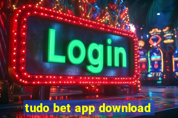 tudo bet app download